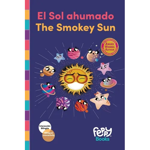 El Sol ahumado - The Smokey Sun: Bilingual Book Spanish/English for Kids: Bilingual Book Spanish/English for Kids: Bilingual Book Spanish/English for - Paperback