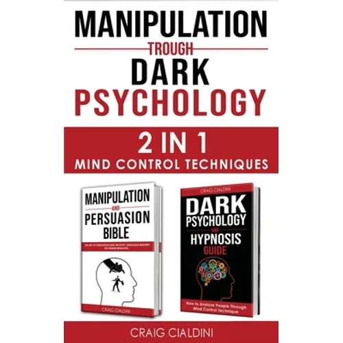 Manipulation Trough Dark Psychology - Paperback
