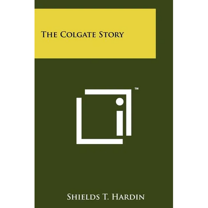 The Colgate Story - Paperback