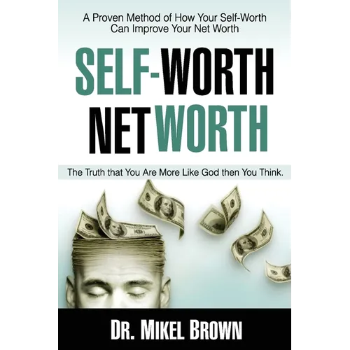 Self Worth Net Worth - Paperback