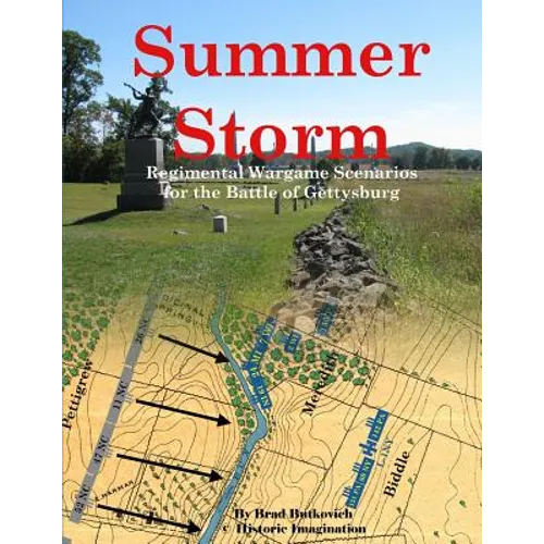 Summer Storm: Regimental Wargame Scenarios For the Battle of Gettysburg - Paperback