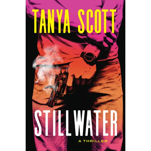 Stillwater: A Thriller - Hardcover