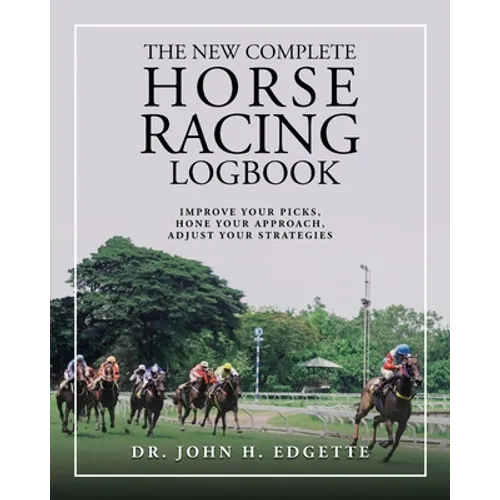The New Complete Horse Racing Logbook - Paperback