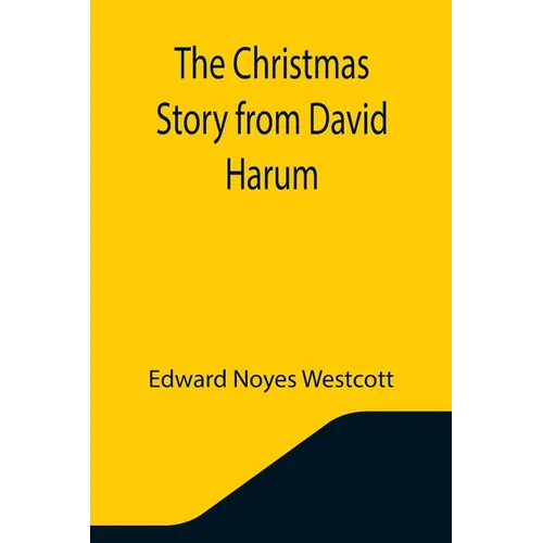 The Christmas Story from David Harum - Paperback