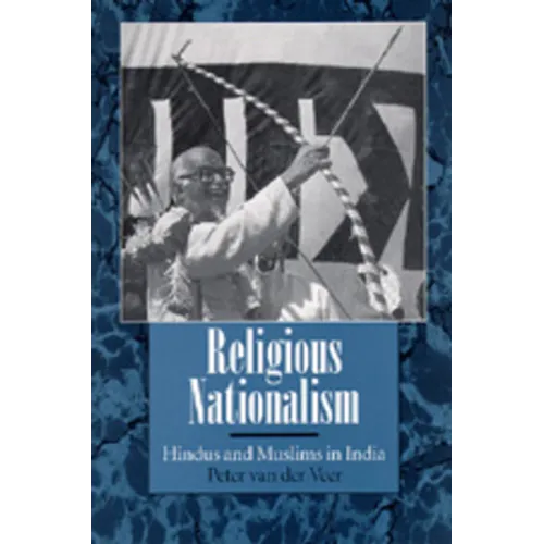 Religious Nationalism: Hindus and Muslims in India - Paperback
