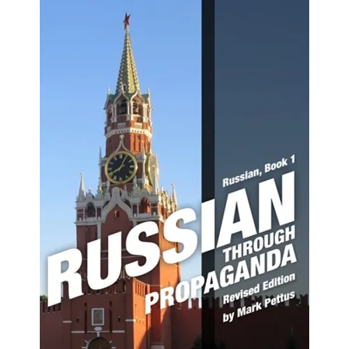 Russian, Book 1: Russian Through Propaganda - Paperback