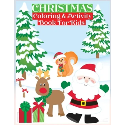 Christmas Coloring & Activity Book for Kids: Holiday Coloring Activity Books for Ages 4-8 - Paperback