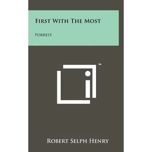 First With The Most: Forrest - Hardcover