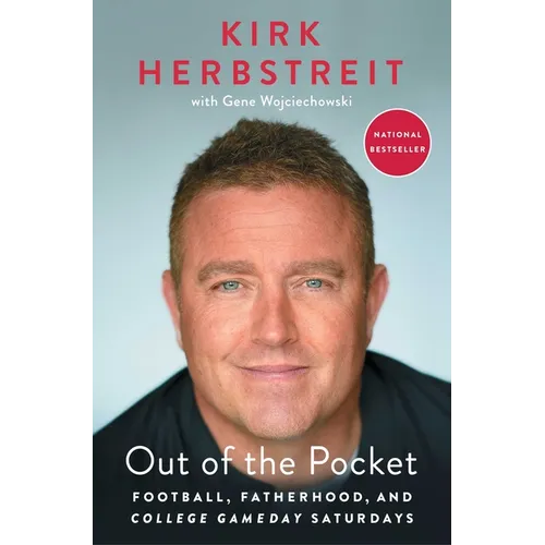 Out of the Pocket: Football, Fatherhood, and College Gameday Saturdays - Paperback