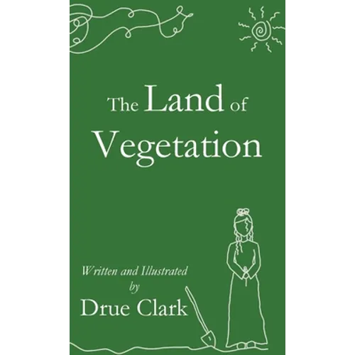 The Land of Vegetation - Hardcover