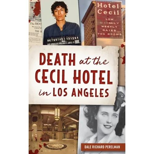 Death at the Cecil Hotel in Los Angeles - Hardcover