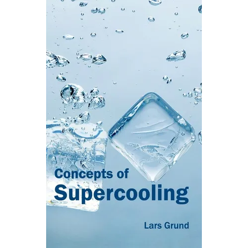 Concepts of Supercooling - Hardcover
