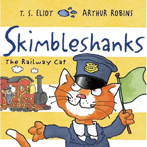 Skimbleshanks: The Railway Cat - Paperback