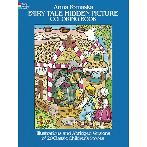 Fairy Tale Hidden Picture Coloring Book: Illustrated and Abridged Versions of 20 Classic Children's Stories - Paperback