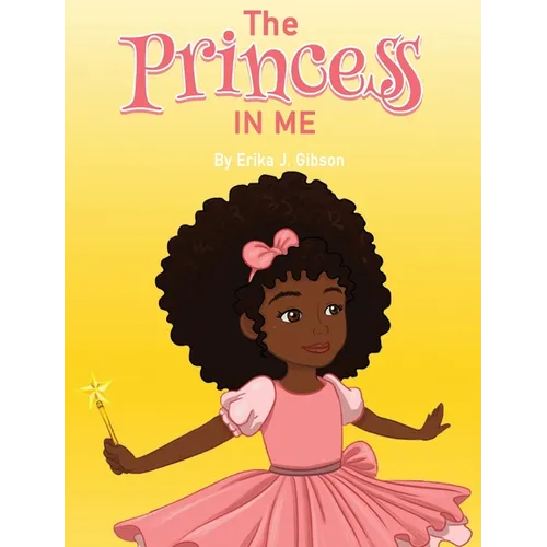 The Princess in Me - Hardcover
