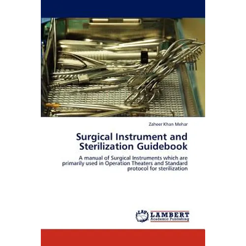 Surgical Instrument and Sterilization Guidebook - Paperback