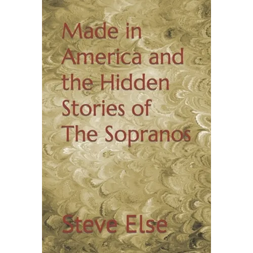 Made in America and the Hidden Stories of The Sopranos - Paperback