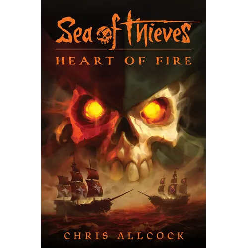 Sea of Thieves: Heart of Fire - Paperback