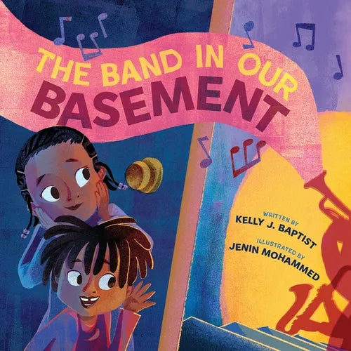 The Band in Our Basement: A Picture Book - Hardcover