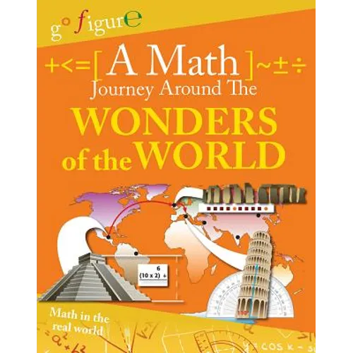 A Math Journey Around the Wonders of the World - Paperback