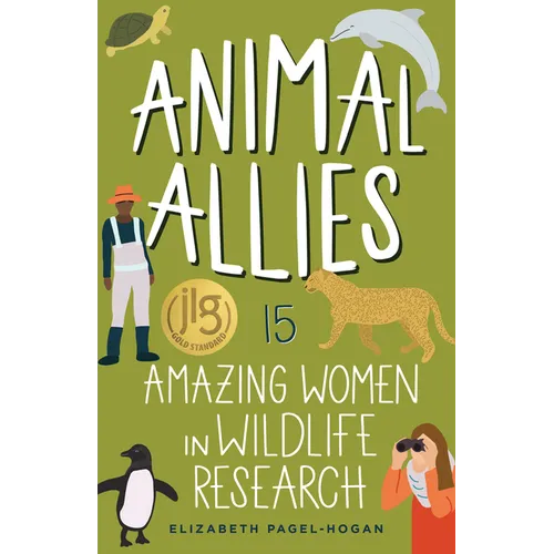 Animal Allies: 15 Amazing Women in Wildlife Research - Paperback