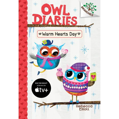 Warm Hearts Day: A Branches Book (Owl Diaries #5): Volume 5 - Hardcover