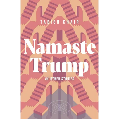 Namaste Trump and Other Stories - Paperback