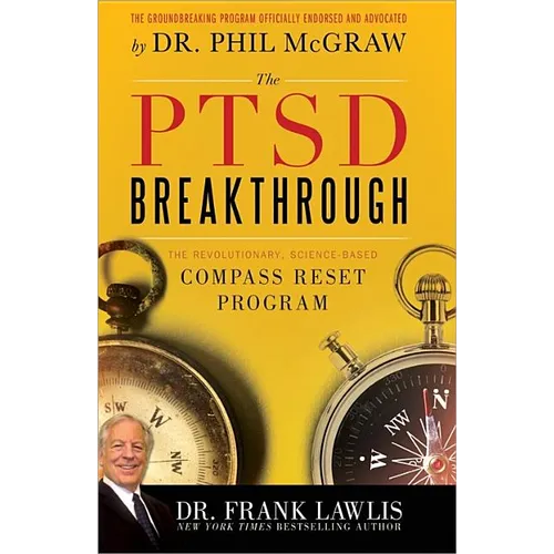 The PTSD Breakthrough: The Revolutionary, Science-Based Compass Reset Program - Paperback