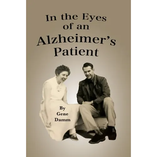 In the Eyes of an Alzheimer's Patient - Paperback