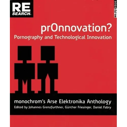 Pr0nnovation?: Pornography and Technological Innovation - Paperback