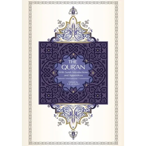 The Qur'an - Saheeh International Translation: With Surah Introductions and Appendices - Paperback