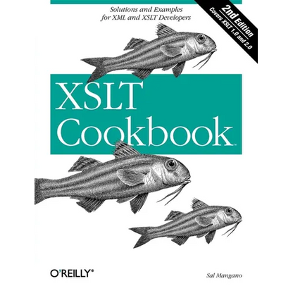 XSLT Cookbook: Solutions and Examples for XML and XSLT Developers - Paperback