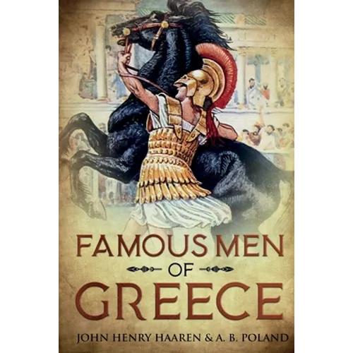 Famous Men of Greece: Annotated - Paperback