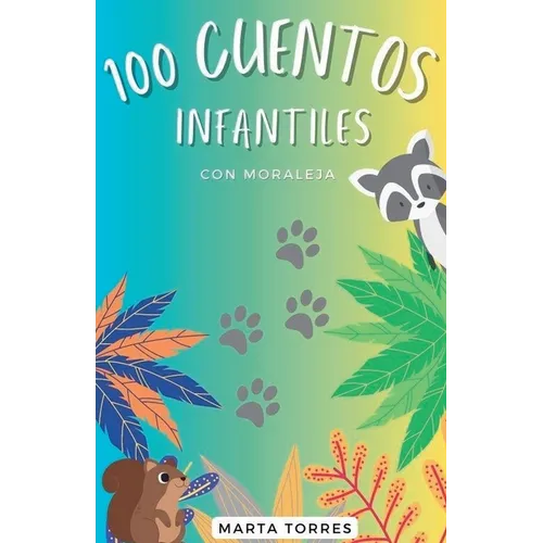 100 Cuentos infantiles con moraleja para niños pequeños - Paperback