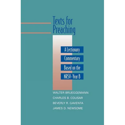 Texts for Preaching, Year B: A Lectionary Commentary Based on the NRSV - Paperback