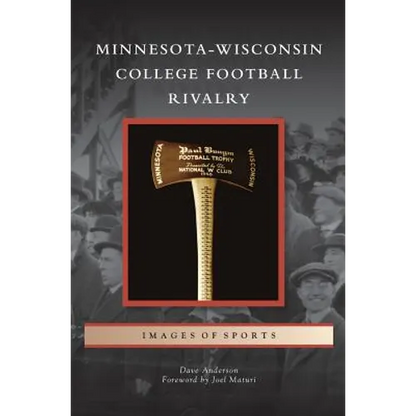 Minnesota-Wisconsin College Football Rivalry - Hardcover