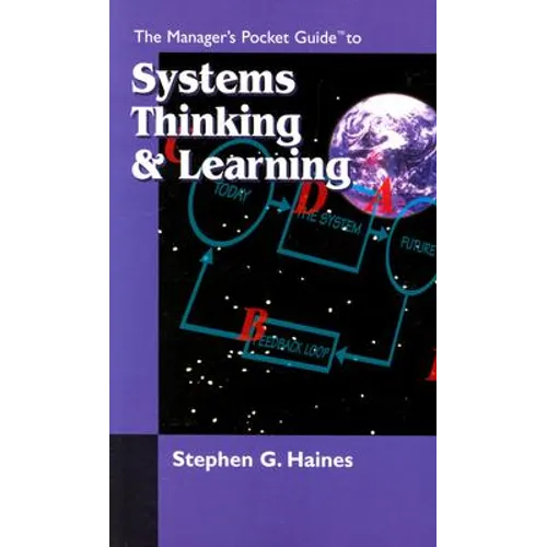The Manager's Pocket Guide to Systems Thinking and learning - Paperback