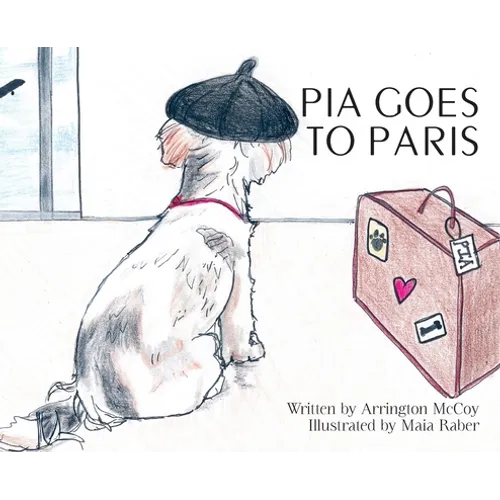 Pia Goes To Paris - Hardcover