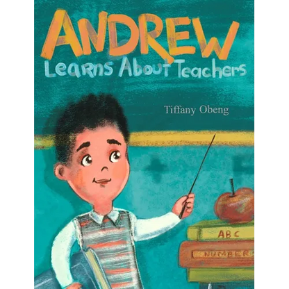 Andrew Learns about Teachers - Hardcover
