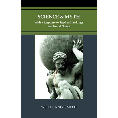 Science and Myth: With a Response to Stephen Hawking's The Grand Design - Paperback