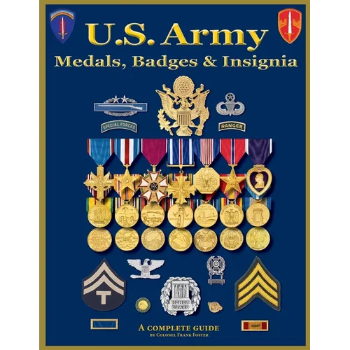 U. S. Army Medal, Badges and Insignia - Paperback