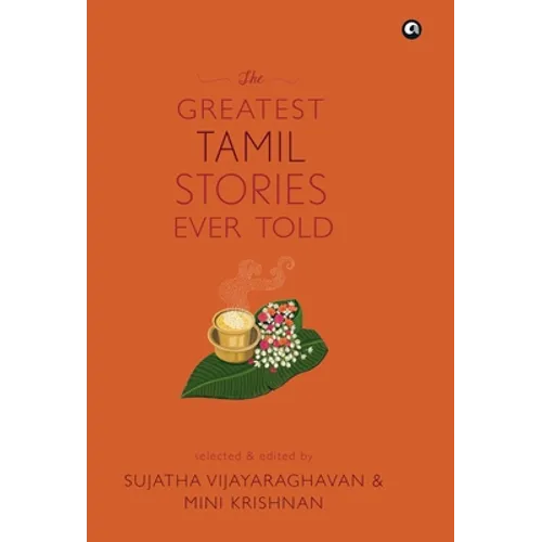 THE GREATEST TAMIL STORIES EVER TOLD (cover) - Hardcover