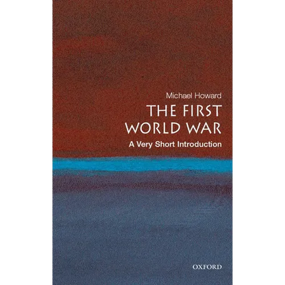 The First World War: A Very Short Introduction - Paperback