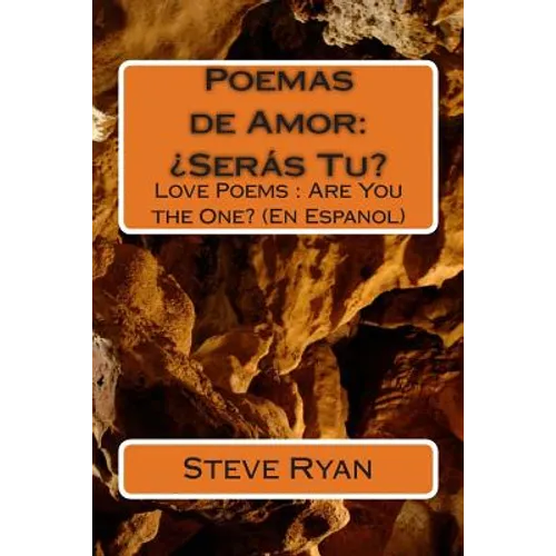 Poemas de Amor: ¿Seras Tu?: Love Poems: Are You The One? (En Espanol) - Paperback