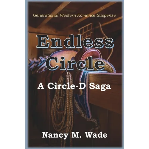 Endless Circle: A Circle-D Saga - Paperback