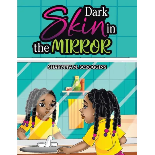 Dark Skin in the Mirror - Paperback