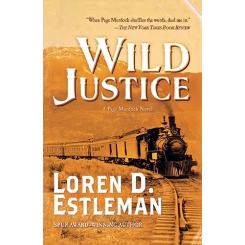 Wild Justice: A Page Murdock Novel - Paperback