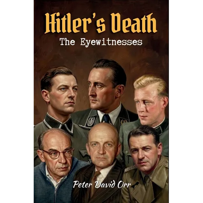Hitler's Death - The Eyewitnesses - Paperback