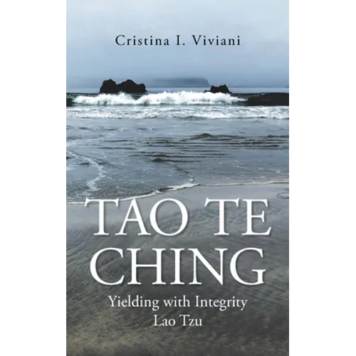 Tao Te Ching: Yielding with Integrity Lao Tzu - Paperback