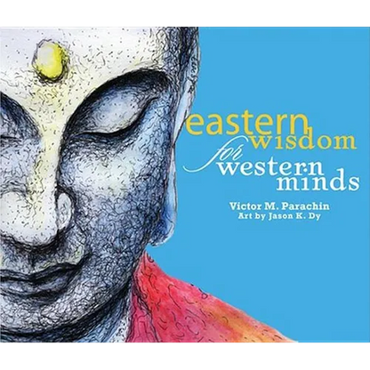 Eastern Wisdom for Western Minds - Paperback